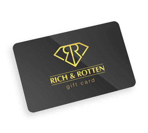 Rich & Rotten Gift Card