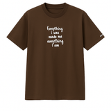 Everything I was Brown Street Tee